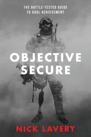 Objective Secure: The Battle-tested Guid