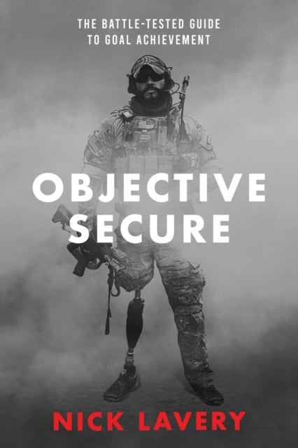 Objective Secure: The Battle-tested Guid