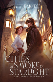 Cities Of Smoke And Starlight By Earnest, Alli