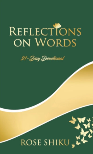 Reflections On Words Devotional: A-21 Da