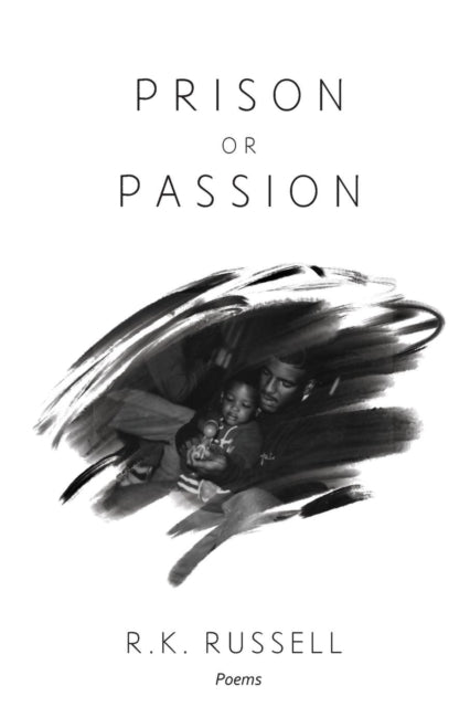 Prison Or Passion