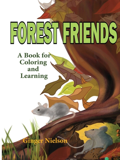 Forest Friends: A Book For Coloring And