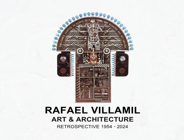 Rafael Villamil A Retrospective 19562024