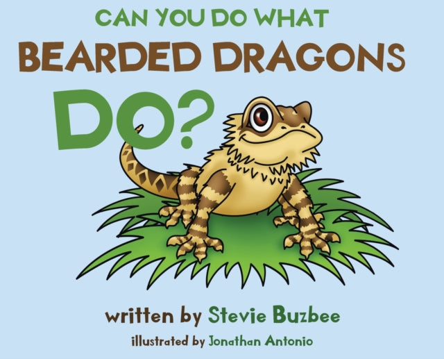 Can You Do What Bearded Dragons Do