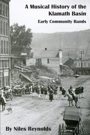 A Musical History Of The Klamath Basin: