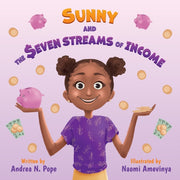 Sunny And The Seven Streams Of Income By Pope, Andrea, N.