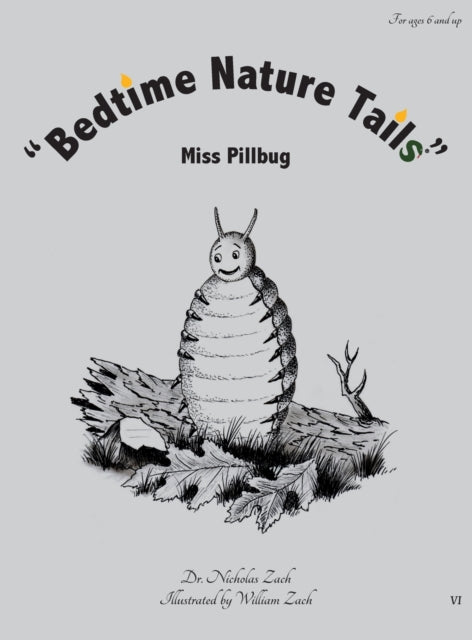 "bedtime Nature Tails" : Miss Pillbug