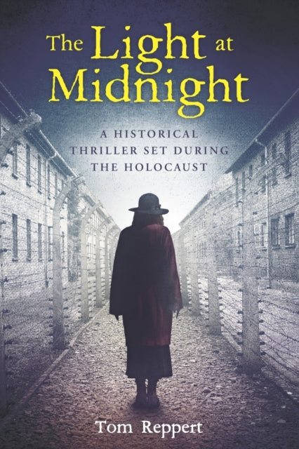 The Light At Midnight: A Historical Thri