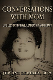 Conversations With Mom: Life Lessons Of