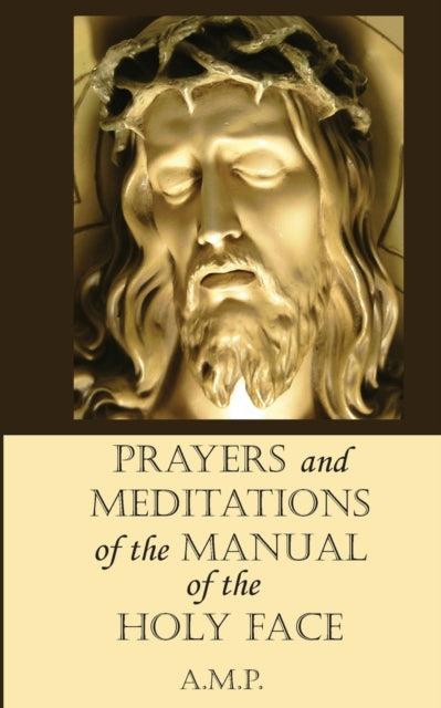 Prayers And Meditations Of The Manual Of