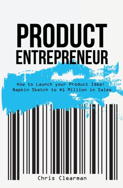 Product Entrepreneur: How To Launch Your