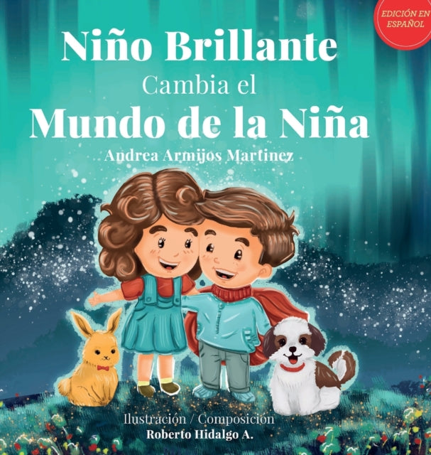 Ni O Brillante Cambia El Mundo De La Ni By Armijos Martinez, An