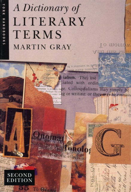 York Handbooks Dictionary Of Lit Terms By Gray, Martin