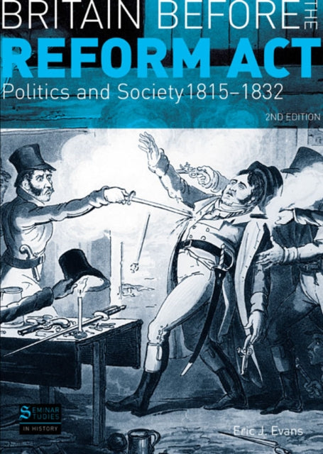 Britain Before The Reform Act 1815-1832