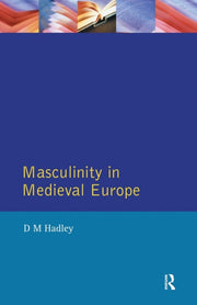 Masculinity In Medieval Europe