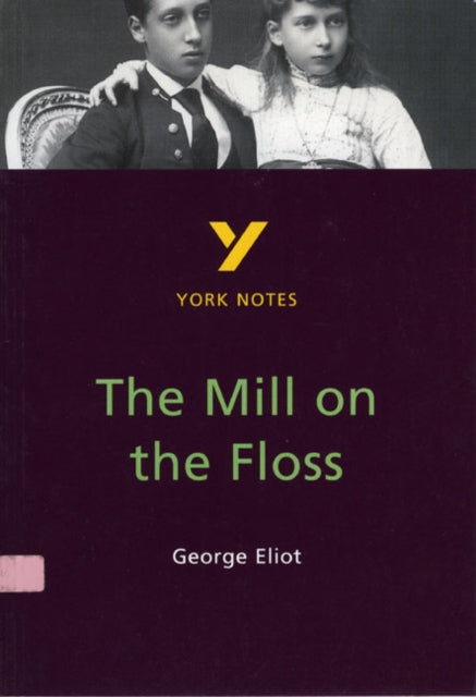 York Notes Mill On The Floss