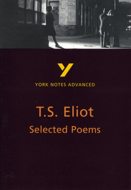 York Notes Selected Poems Eliot