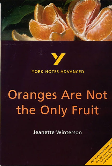 York Notes Oranges Are Not/only Fruit