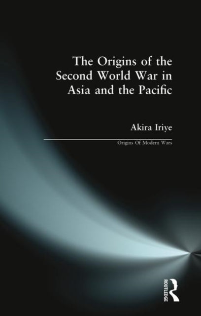 Origins Of The Second World War In Asia