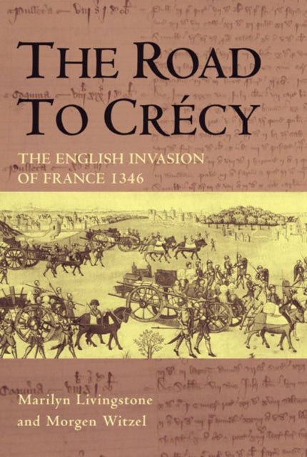 Road To Crecy: The English Invasion Of F