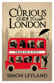 Curious Guide To London