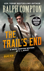 Ralph Compton The Trails End