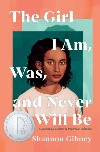 Girl I Am Was & Never Will Be The By Gibney, Shannon