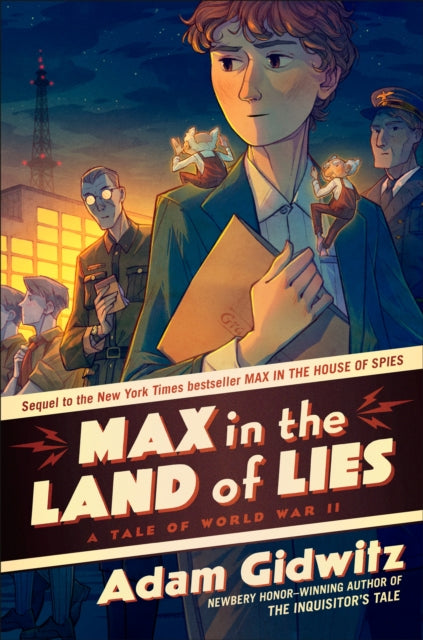 Max In The Land Of Lies By Gidwitz, Adam