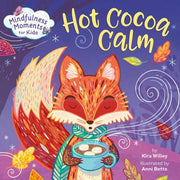 Mindfulness Moments For Kids Hot Cocoa C