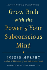 Grow Rich With The Power Of Your Subcons By Murphy, Joseph