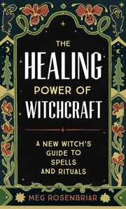 Healing Power Of Witchcraft