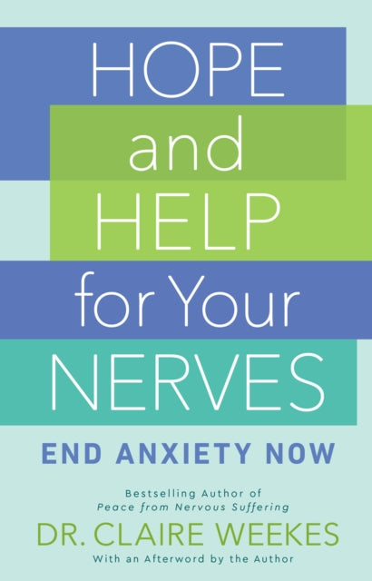 Hope & Help For Your Nerves