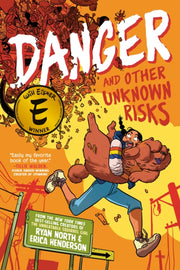 Danger & Other Unknown Risks