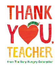 Thank You Teacher From The Very Hungry C