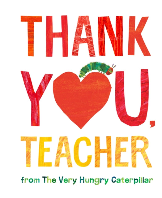 Thank You Teacher From The Very Hungry C