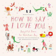 Mr Boddingtons Studio How To Say I Love