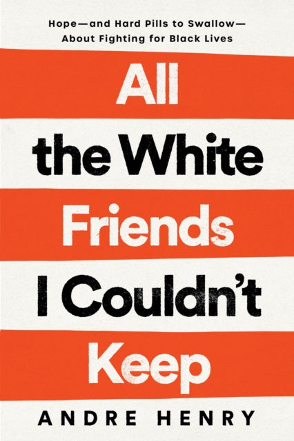All The White Friends I Couldnt Keep