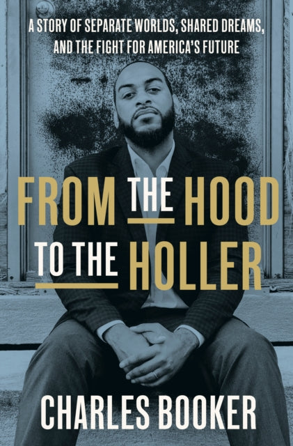 From The Hood To The Holler