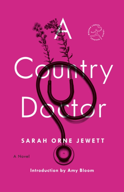 Country Doctor A Novel By Jewett, Sarah Orne