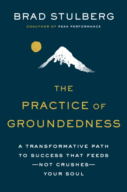 Practice Of Groundedness The