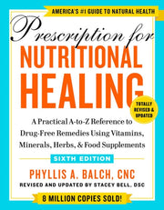Prescription For Nutritional Healing