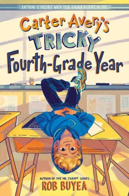 Carter Averys Tricky Fourthgrade Year