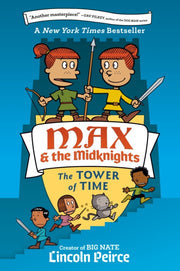 Max & The Midknights The Tower Of Time By Peirce, Lincoln