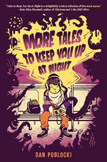 More Tales To Keep You Up At Night