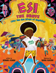 Esi The Brave Who Was Not Afraid Of Anyt By Mensah, Bernard