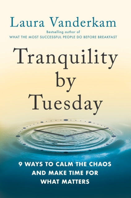 Tranquility By Tuesday