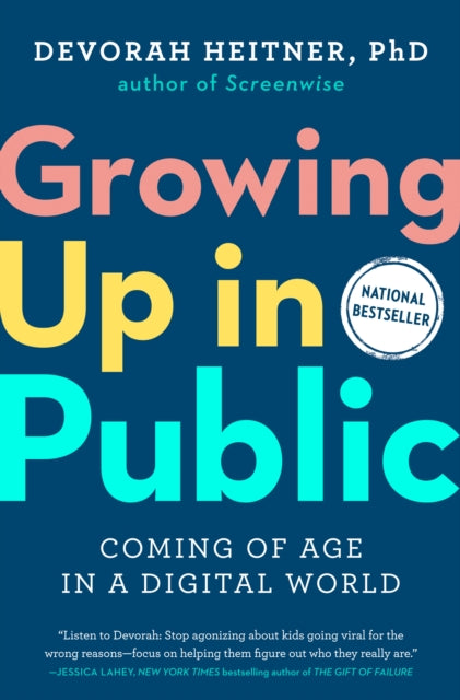 Growing Up In Public