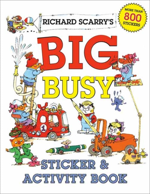 Richard Scarrys Big Busy Sticker Activit