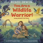 You Are A Wildlife Warrior