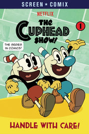 Handle With Care The Cuphead Show